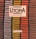 The art of Utopia : a new direction in contemporary Aboriginal art / Michael Boulter.